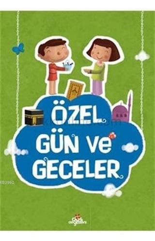 Özel Günler ve Geceler | Ayşe Yıldız Yıldırım | Türkiye Diyanet Vakfı 