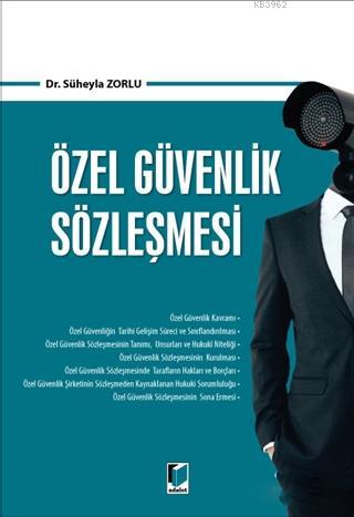 Özel Güvenlik Sözleşmesi | Süheyla Zorlu | Adalet Yayınevi