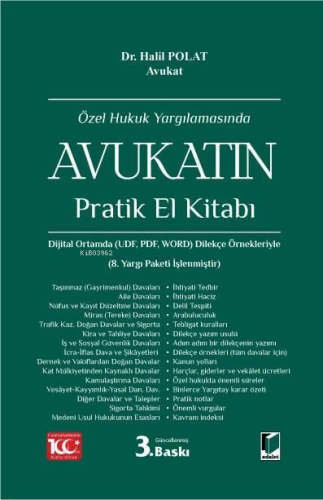 Özel Hukuk Yargılamasında Avukatın Pratik El Kitabı | Halil Polat | Ad