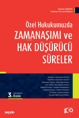 Özel Hukukumuzda Zamanaşımı ve Hak Düşürücü Süreler | Eraslan Özkaya |