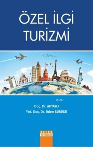 Özel İlgi Turizmi | Ali Yaylı | Detay Yayıncılık