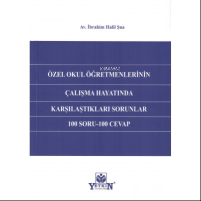 Özel Okul Öğretmenlerinin Çalışma Hayatında Karşılaştıkları Sorunlar 1