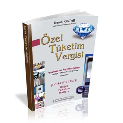 Özel Tüketim Vergisi | Kemal Oktar | Savaş Yayınevi