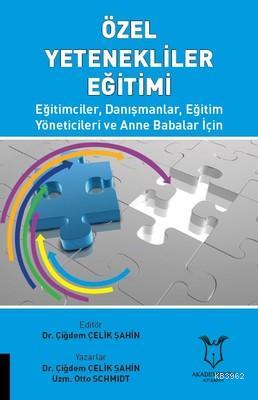 Özel Yetenekliler Eğitimi Eğitimciler, Danışmanlar, Eğitim Yöneticiler