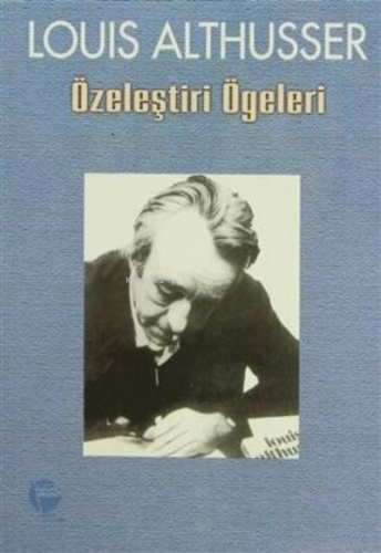 Özeleştiri Ögeleri | Louis Althusser | Belge Yayınları