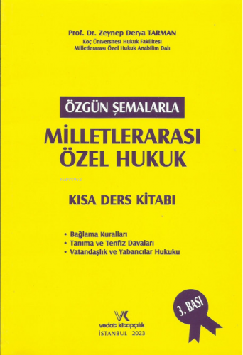 Özgün Şemalarla Milletlerarası Özel Hukuk Kısa Ders Kitabı | Zeynep De