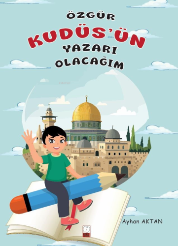 Özgür Kudüs'ün Yazarı Olacağım | Ayhan Aktan | Yarım Elma