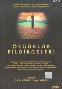 Özgürlük Bildirgeleri | Coşkun Can Aktan | Çizgi Kitabevi