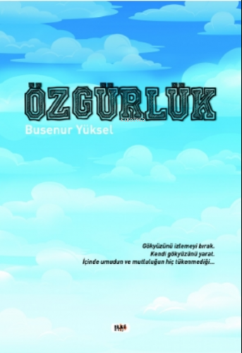 Özgürlük | Busenur Yüksel | Tilki Kitap