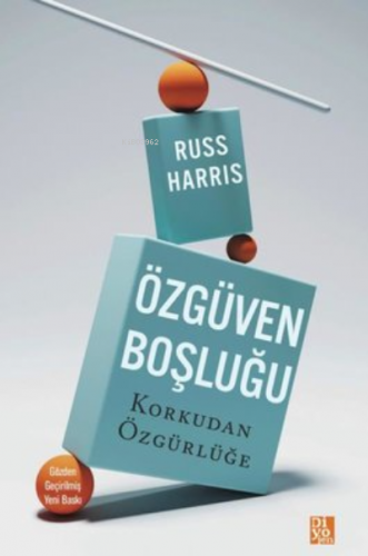 Özgüven Boşluğu | Russ Harris | Diyojen Yayıncılık