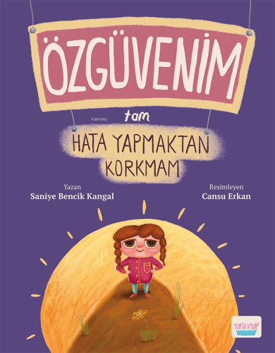 Özgüvenim Tam Hata Yapmaktan Korkmam | Saniye Bencik Kangal | Turta Ki