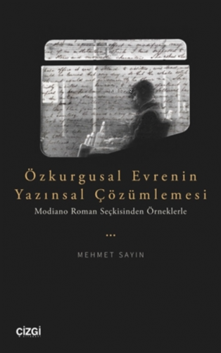 Özkurgusal Evrenin Yazınsal Çözümlemesi;(modiano Roman Seçkisinden Örn