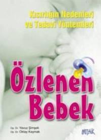 Özlenen Bebek | Ömer Yavuz Şimşek | Mozaik Yayınları