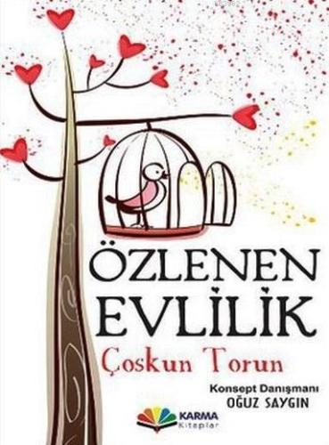 Özlenen Evlilik | Çoskun Torun | Karma Kitaplar