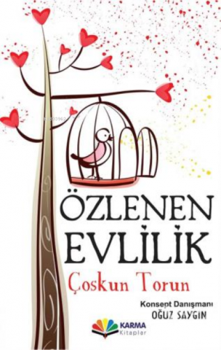 Özlenen Evlilik | Coşkun Torun | Karma Kitaplar