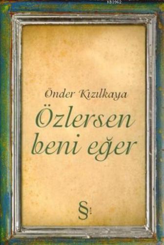 Özlersen Beni Eğer | Önder Kızılkaya | Everest Yayınları