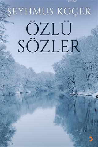 Özlü Sözler | Şeyhmus Koçer | Cinius Yayınları