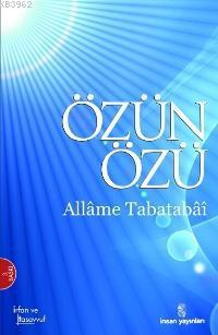 Özün Özü | Allame Tabatabai | İnsan Yayınları