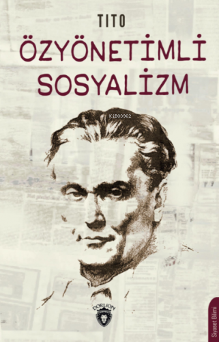 Özyönetimli Sosyalizm | Tito Faraci | Dorlion Yayınevi