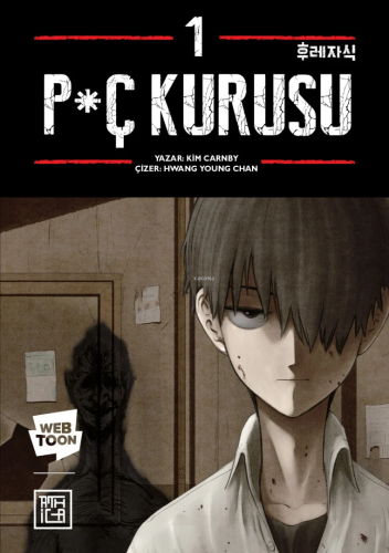 P*ç Kurusu 1 | Kim Carnby | Athica Yayınları