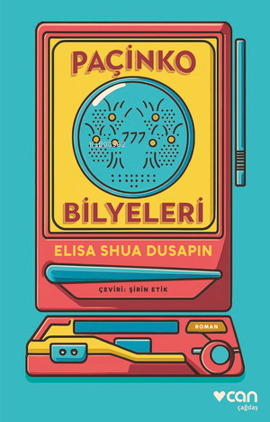 Paçinko Bilyeleri | Elisa Shua Dusapin | Can Yayınları