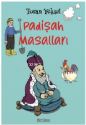 Padişah Masalları | Turan Yüksel | Özyürek Yayıncılık