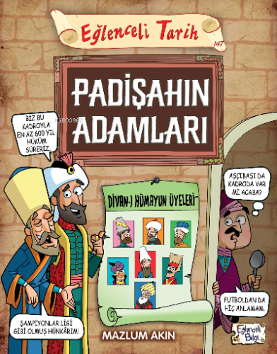 Padişahın Adamları | Mazlum Akın | Eğlenceli Bilgi Yayınları