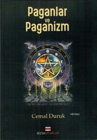 Paganlar ve Paganizm | Cemal Duruk | Bizim Kitaplar Yayınevi