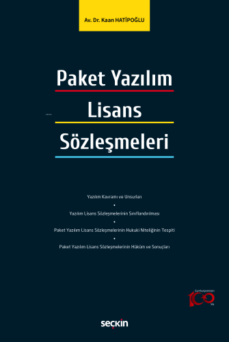 Paket Yazılım Lisans Sözleşmeleri | Kaan Hatipoğlu | Seçkin Yayıncılık