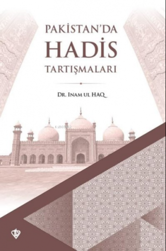 Pakistan'da Hadis Tartışmaları | Inam Ul Haq | Türkiye Diyanet Vakfı Y