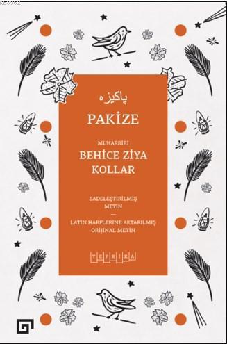 Pakize | Behice Ziya Kollar | Koç Üniversitesi Yayınları