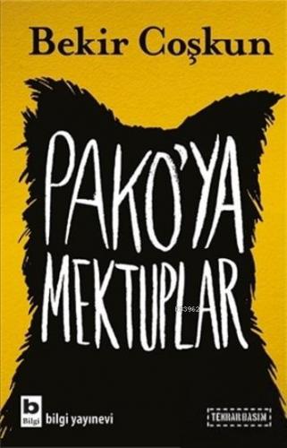 Pako'ya Mektuplar | Bekir Coşkun | Bilgi Yayınevi