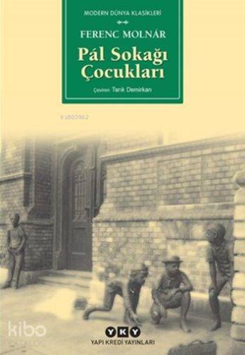 Pal Sokağı Çocukları (Küçük Boy) | Ferenc Molnar | Yapı Kredi Yayınlar