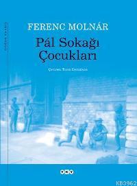 Pal Sokağı Çocukları | Ferenc Molnar | Yapı Kredi Yayınları ( YKY )