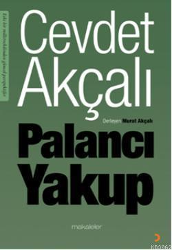 Palancı Yakup | Cevdet Akçalı | Cinius Yayınları