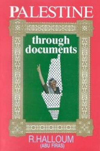 Palestine Through Documents | Ribhi Halloum | Belge Yayınları