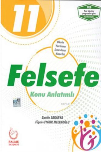 Palme Yayınları 11. Sınıf Felsefe Konu Anlatımlı Palme | Zarife Sakary