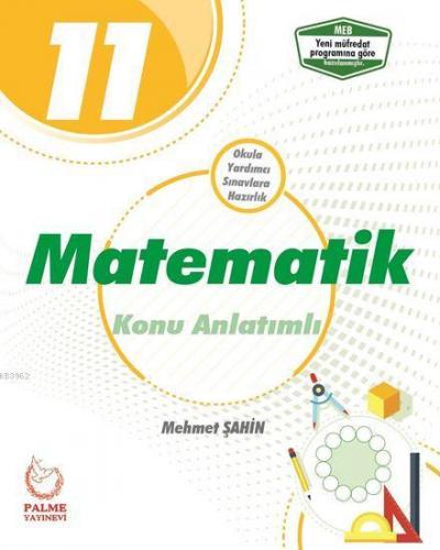 Palme Yayınları 11. Sınıf Matematik Konu Anlatımlı Palme | Mehmet Şahi