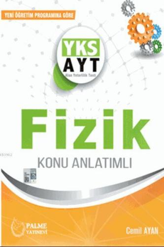 Palme Yayınları AYT Fizik Konu Anlatımlı Palme | Cemil Ayan | Palme Ya