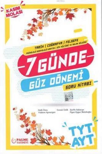 Palme Yayınları TYT AYT Tarih Coğrafya Felsefe 7 Günde Güz Dönemi Soru