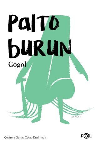 Palto Burun | Nikolay Vasilyeviç Gogol | Fol Kitap