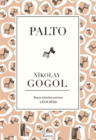 Palto | Nikolay Vasilyeviç Gogol | Koridor Yayıncılık