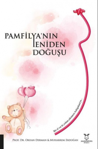 Pamfilya’nın Yeniden Doğuşu | Orhan Derman | Akademisyen Kitabevi