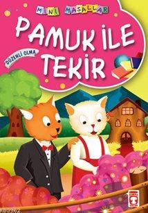 Pamuk ile Tekir | Müjgan Şeyhi | Timaş Çocuk