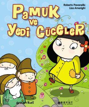 Pamuk Prenses ve Yedi Cüceler | Roberto Pavanello | Boyut Yayın Grubu