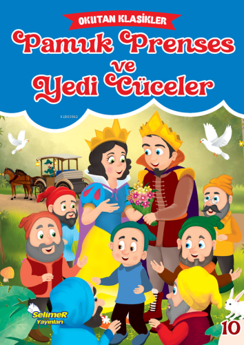 Pamuk Prenses Ve Yedi Cüceler | Kolektif | Selimer Yayınları