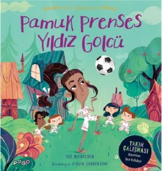 Pamuk Prenses Yıldız Golcü; Masal Arkadaşları | Sue Nicholson | Pogo Ç