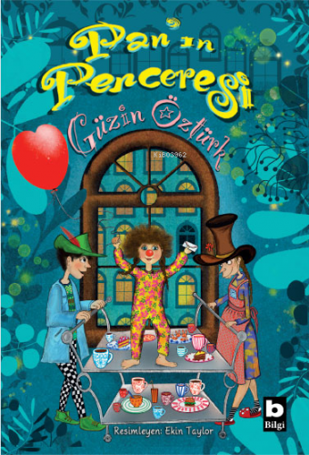 Pan’ın Penceresi | Güzin Öztürk | Bilgi Yayınevi