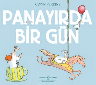 Panayırda Bir Gün | Gwyn Perkins | Türkiye İş Bankası Kültür Yayınları