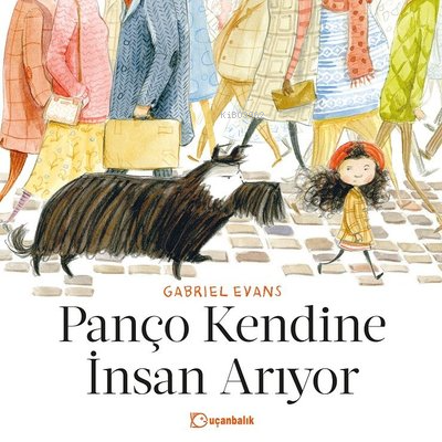 Panço Kendine İnsan Arıyor | Gabriel Evans | Uçanbalık Yayıncılık